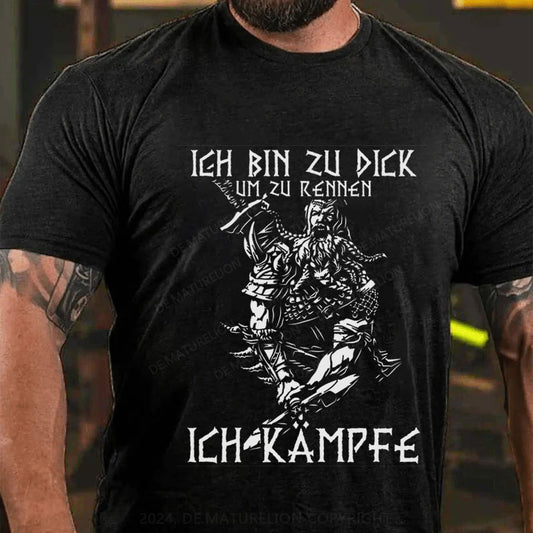 Ich bin zu dick ich kämpfe T-Shirt