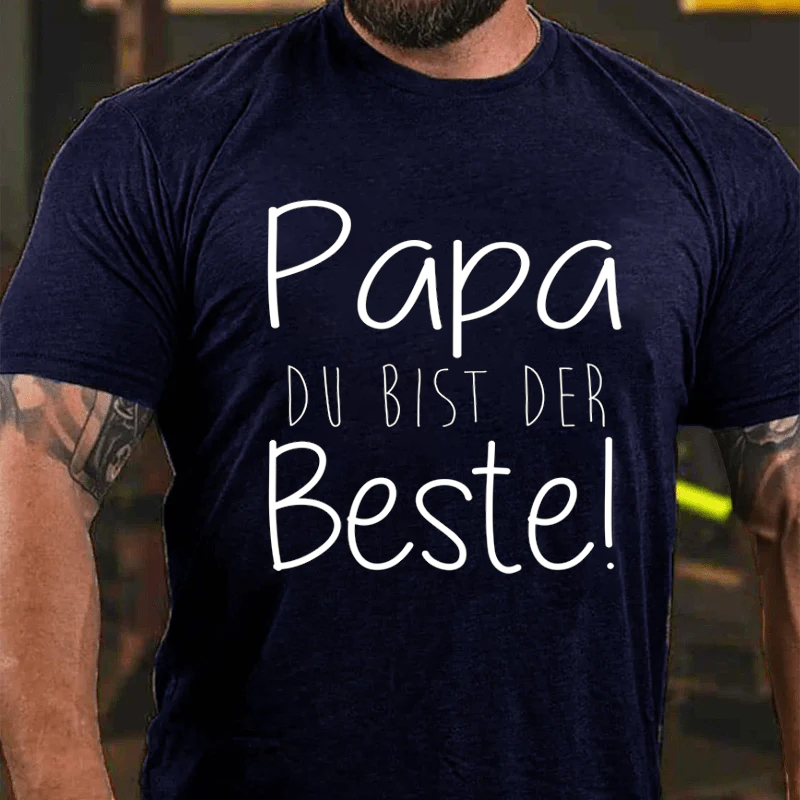 Papa du bist der beste vatertag geschenk für vater T-Shirt