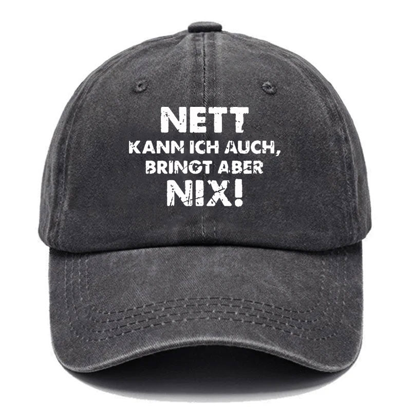 Nett Kann Ich Auch Bringt Aber Nix Baseball Cap