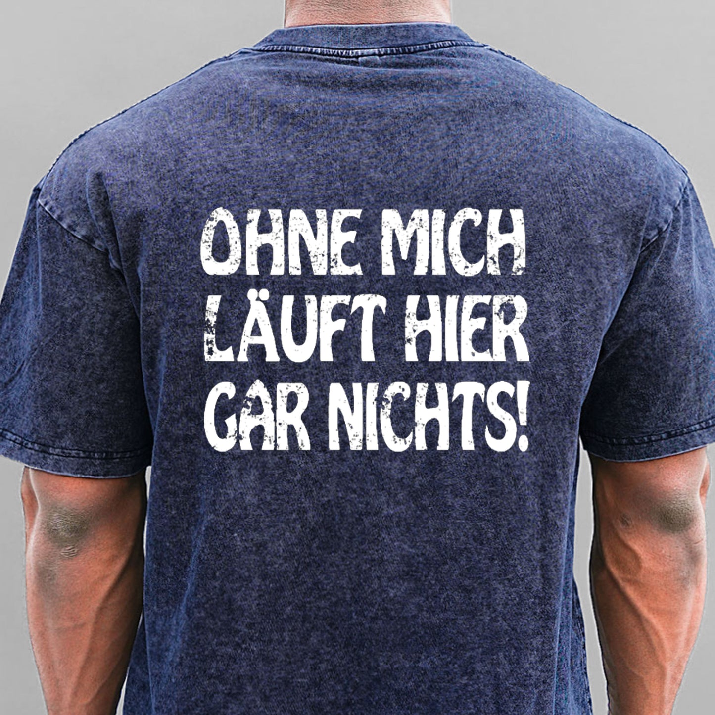 Ohne Mich Läuft Hier Gar Nichts! Gewaschene Vintage T-Shirt