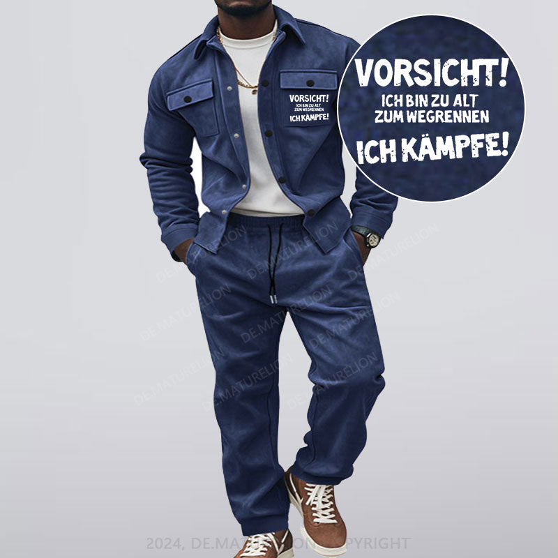 Maturelion Vorsicht Ich Bin Zu Alt Zum Wegrennen Ich Kämpfe Jacke und Hose Set