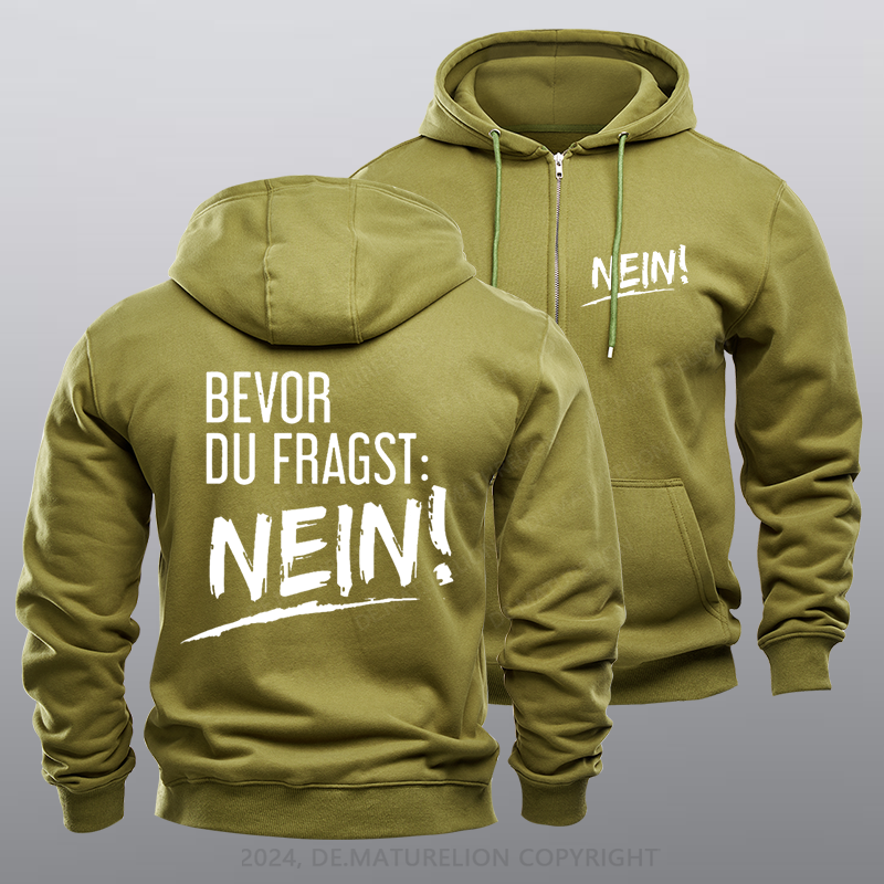 Maturelion Bevor Du Fragst Nein Reißverschluss Hoodie