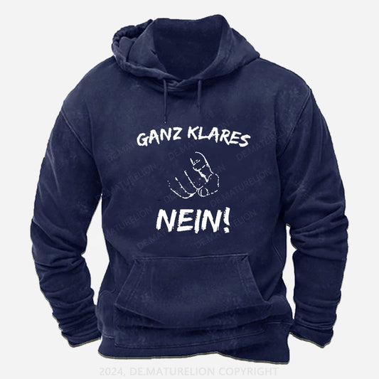 Ganz Klares Nein Hoodie