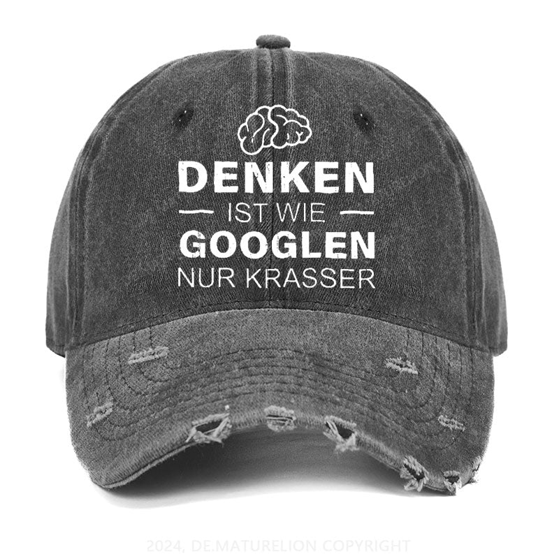 Denken ist wie googeln nur krasser Gewaschene Vintage Cap