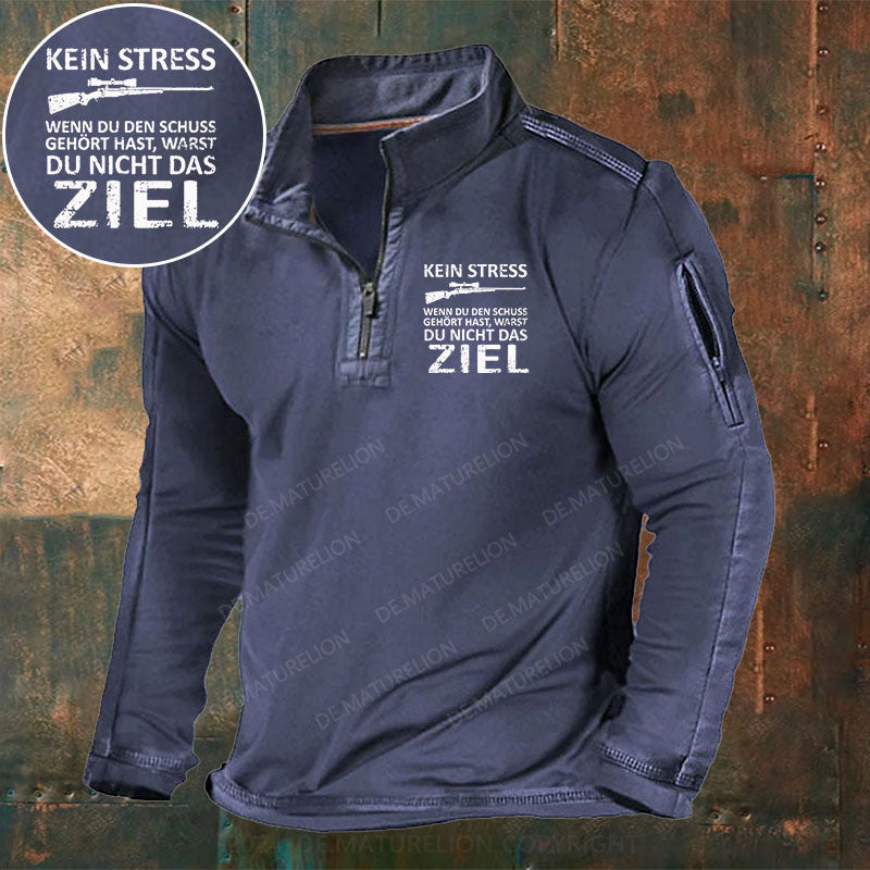 Kein Stress Wenn Du Den Schuss Gehört Hast Warst Du Nicht Das Ziel Stehkragen Reißverschluss Polo Shirt