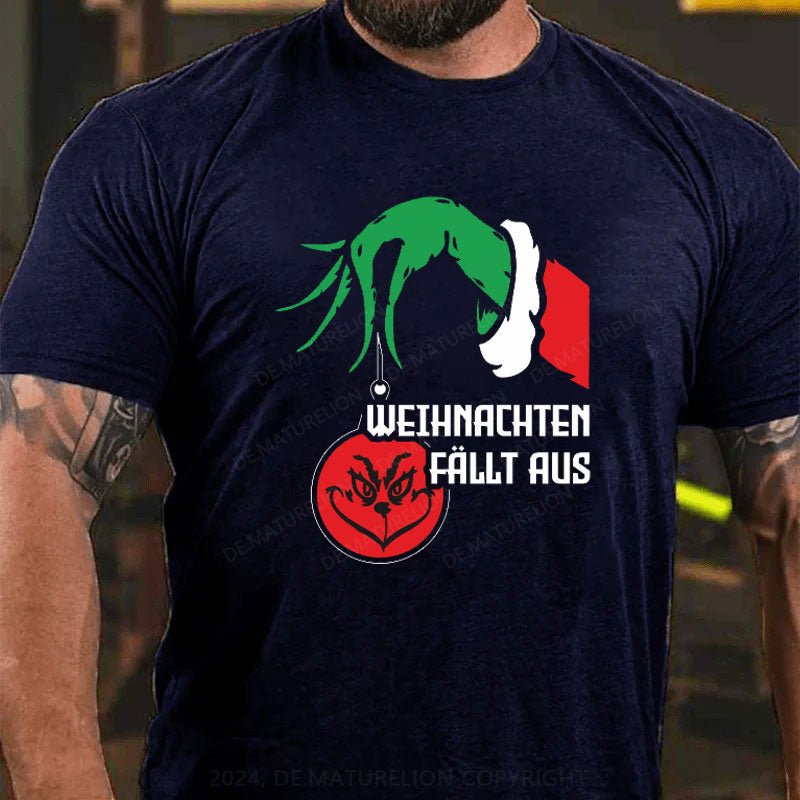 Weihnachten Fällt Aus T-Shirt