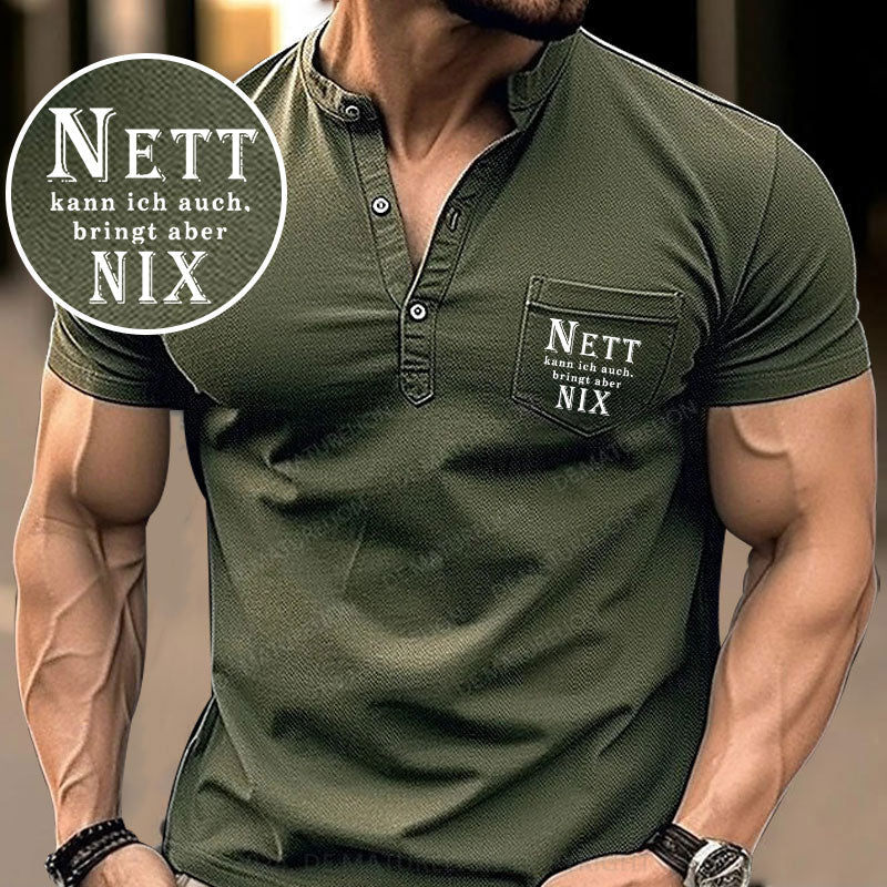 Nett Kann Ich Auch Bringt Aber Nix! Henley Shirt