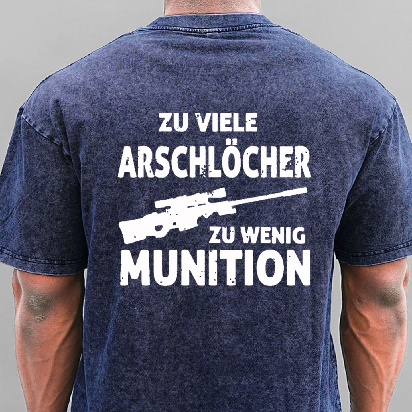 Zu viele Arschlöcher zu wenig Munition Gewaschene Vintage T-Shirt