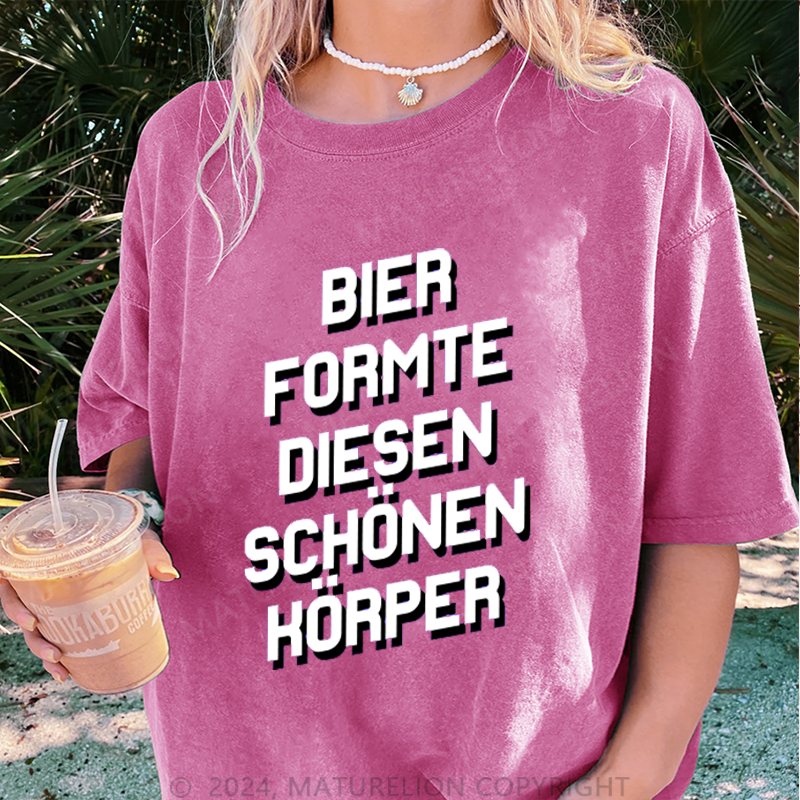 Maturelion Bier Formte Diesen Schönen Körper Damen Gewaschene Vintage T-Shirt
