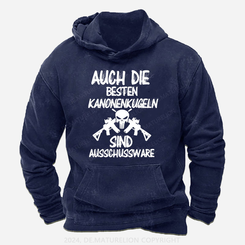 Auch die besten Kanonenkugeln sind Ausschussware Hoodie