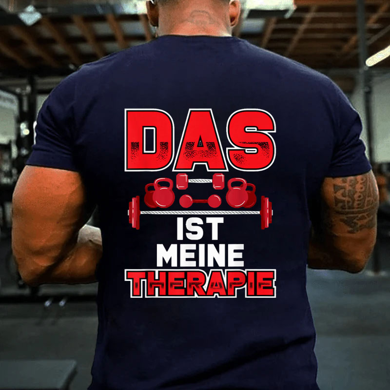 Das ist meine Therapie Sport T-Shirt