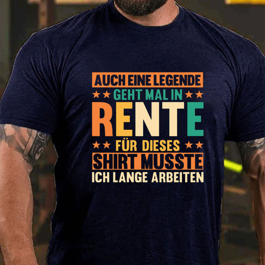 Auch Eine Legende Geht Mal In Rente T-Shirt