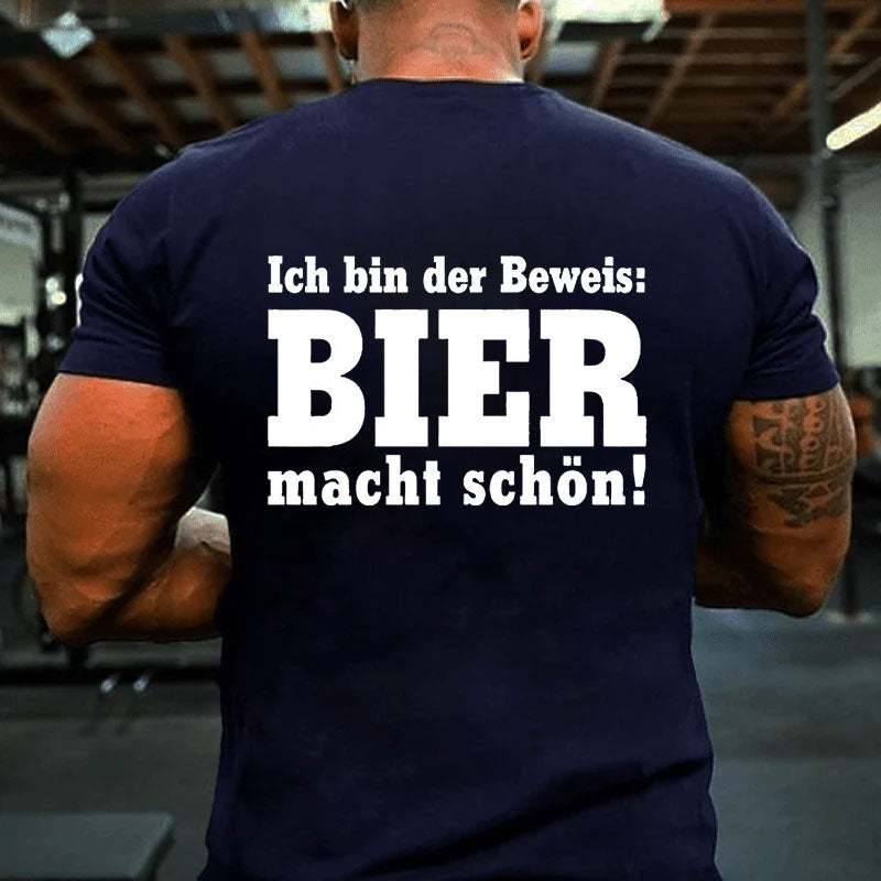 Bier Macht schön T-Shirt