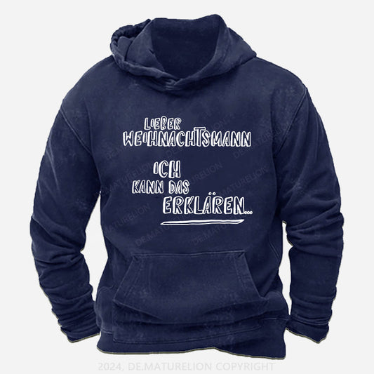 Lieber Weihnachtsmann Ich Kann Das Erklären Hoodie