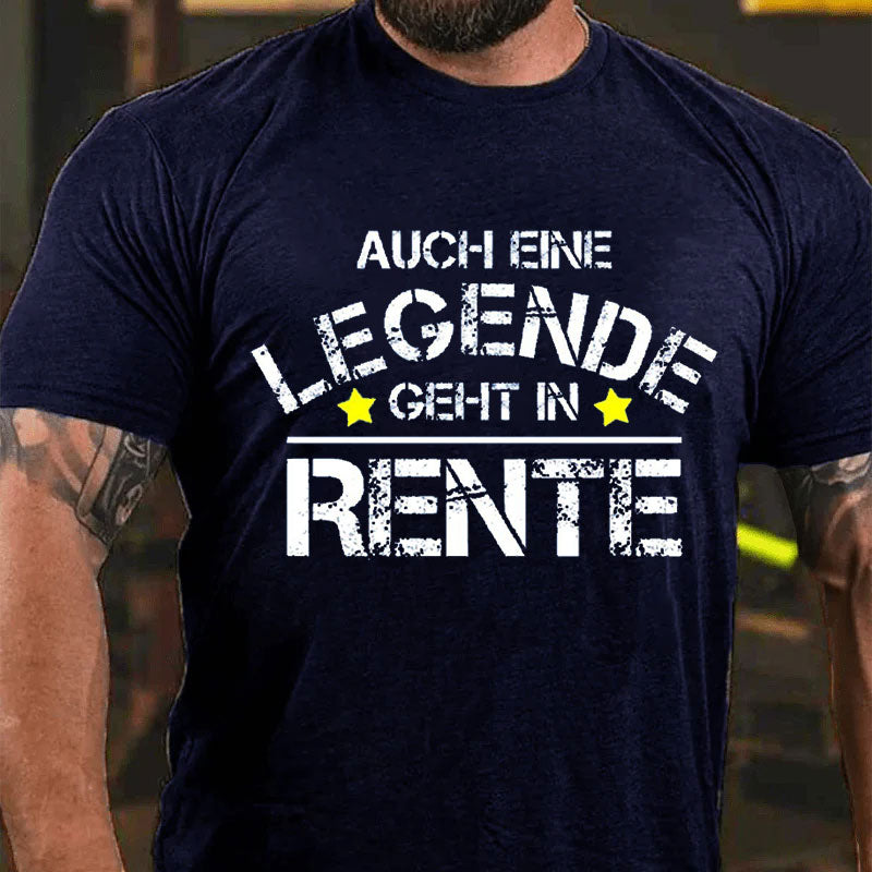 Auch Eine Legende Geht Mal In Rente Ruhestand T-Shirt