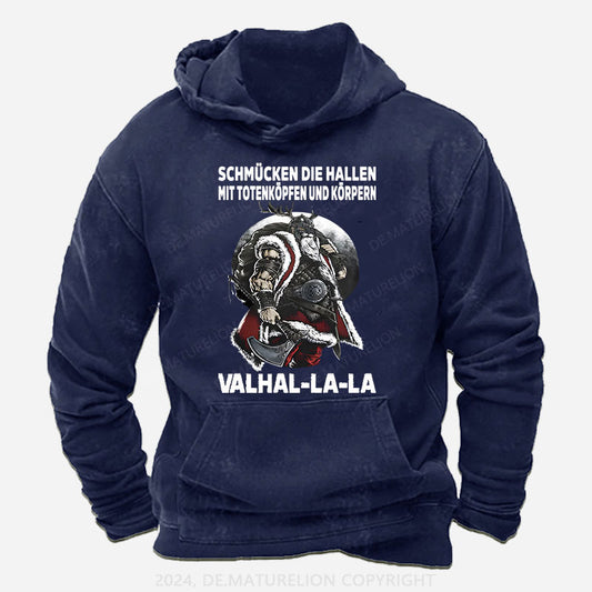 Schmücken Die Hallen Mit Totenköpfen Und Körpern Valhal-La-La Hoodie