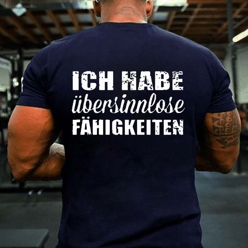 Ich Habe Übersinnlose Fühigkeiten T-Shirt