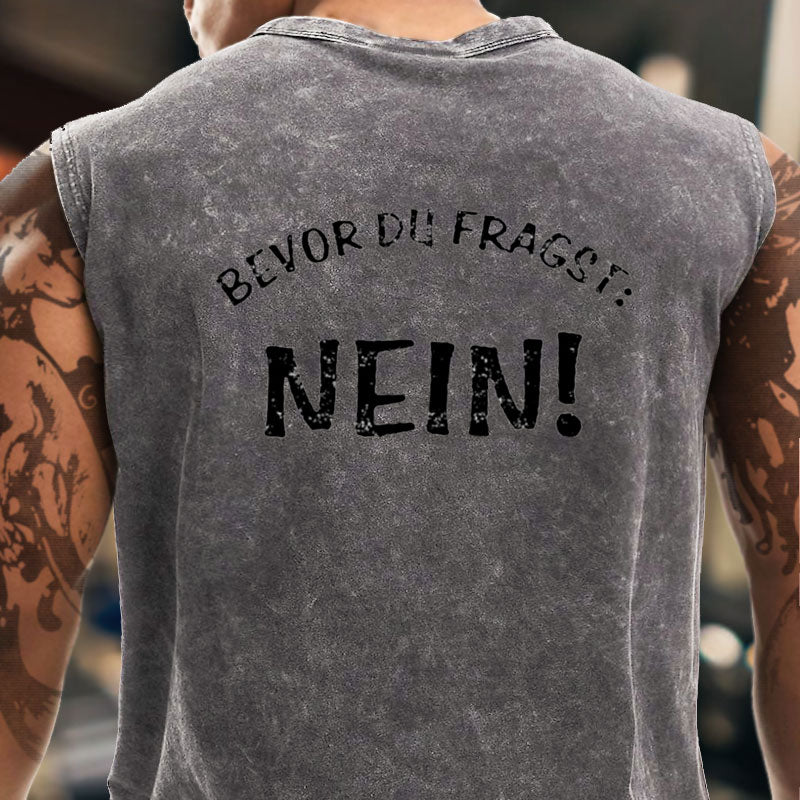 Bevor Du Fragst Nein Tank Top