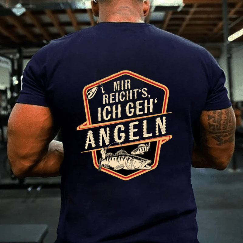 Mir reichts Ich geh Angeln T-Shirt