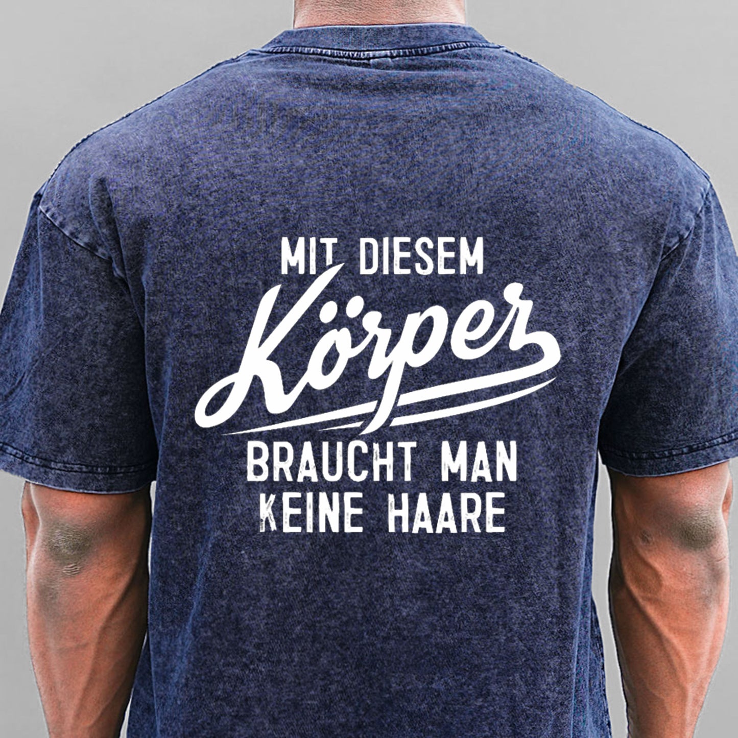 Mit diesem Körper braucht man keine Haare Gewaschene Vintage T-Shirt