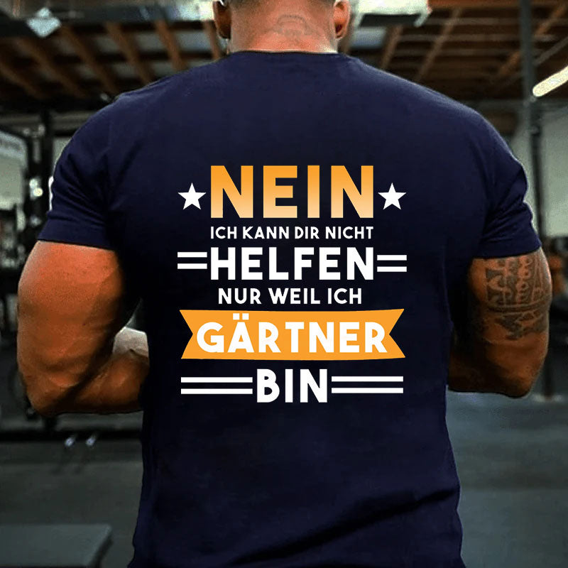 Gärtner Garten Hobbygärtner T-Shirt