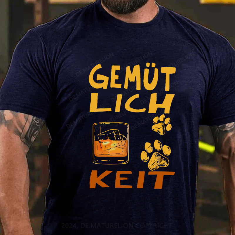 Gemütlichkeit T-Shirt