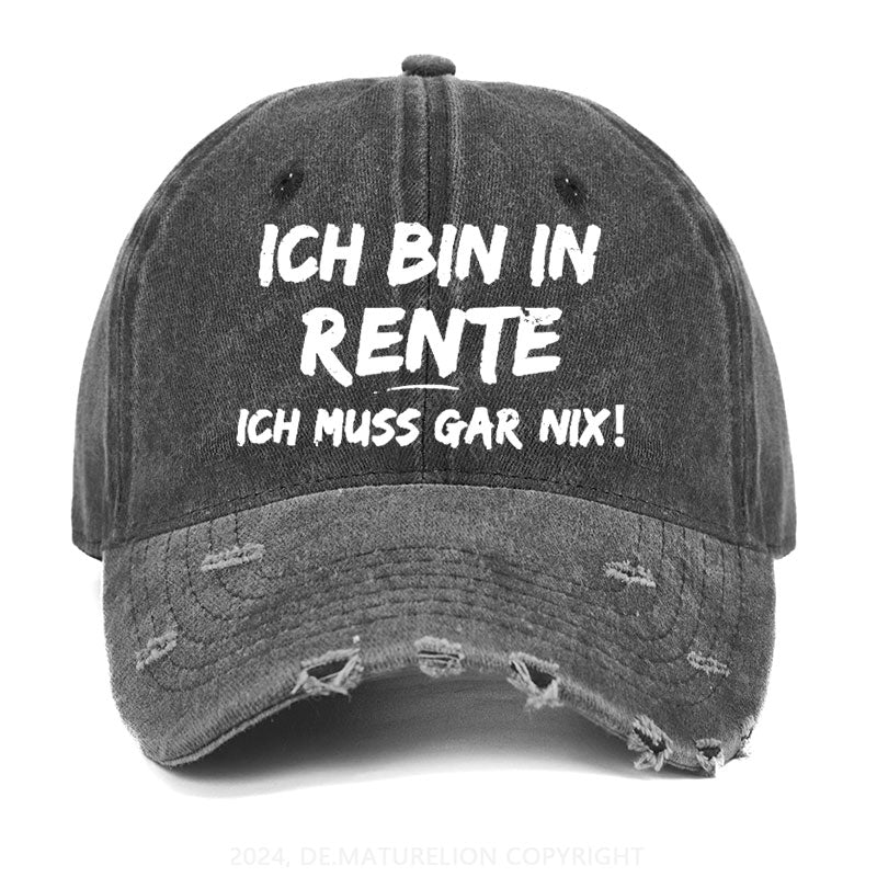 Ich Bin In Rente Ich Muss Gar Nix Gewaschene Vintage Cap