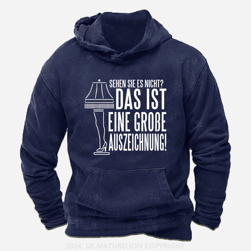 Sehen Sie Es Nicht Das Ist Eine Große Auszeichnung! Hoodie