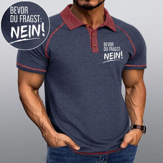 Maturelion Bevor Du Fragst Nein! Kragen T-Shirt