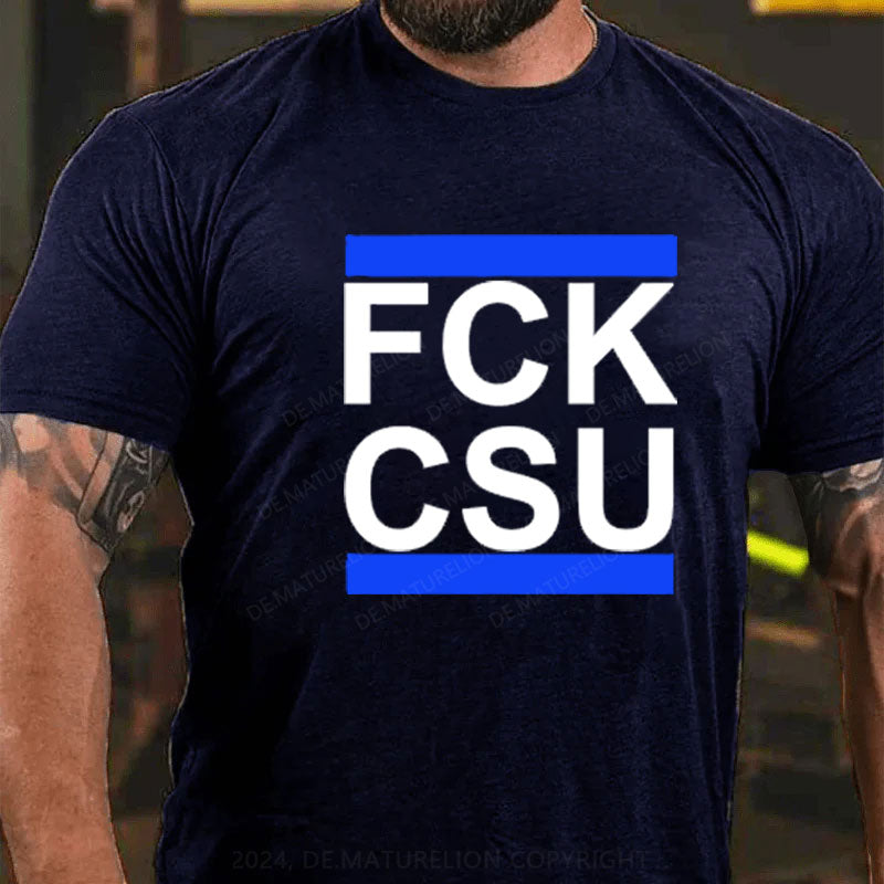 FCK CSU T-Shirt