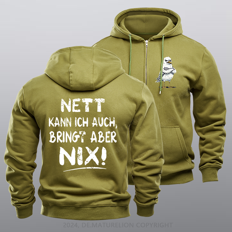 Maturelion Nett Kann Ich Auch Bringt Aber Nix Reißverschluss Hoodie