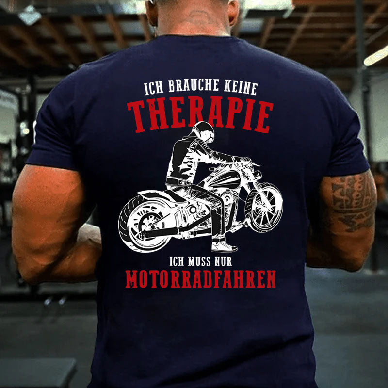 Ich brauche keine Therapie T-Shirt