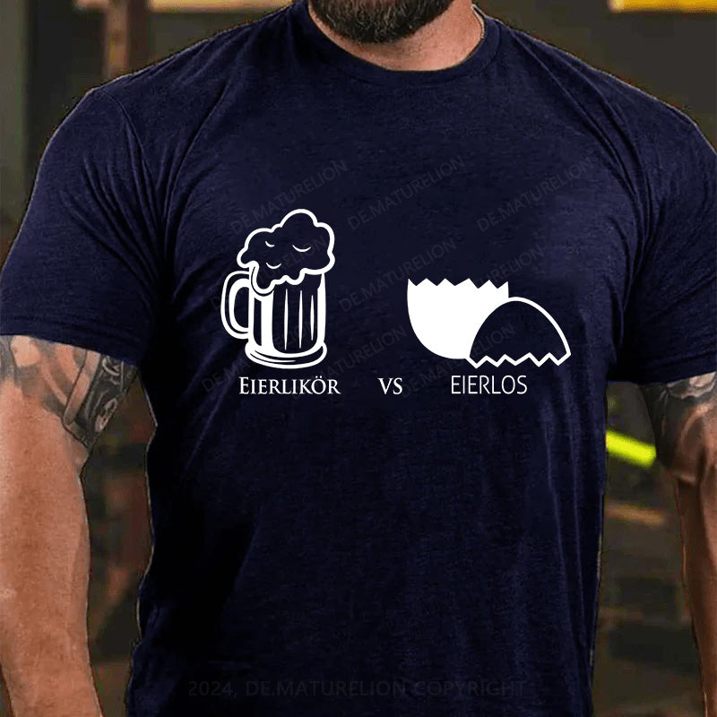 Eierlikör vs Eierlos T-Shirt