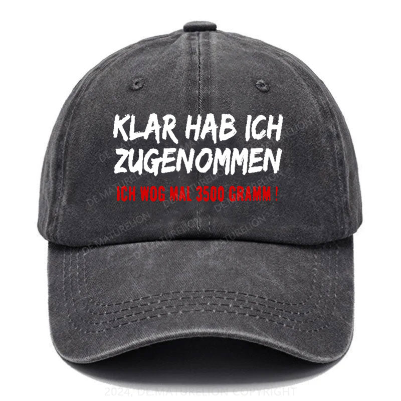 Klar Habe Ich Zugenommen! Ich Wog Mal 3500g Baseball Cap