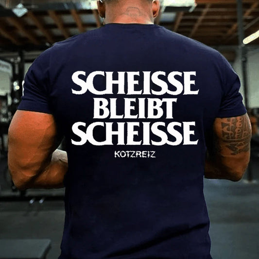 Kotzreiz Scheisse Bleibt Scheisse T-Shirt