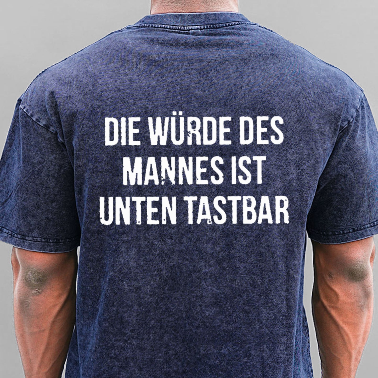 Die Würde Des Mannes Ist Unten Tastbar Gewaschene Vintage T-Shirt