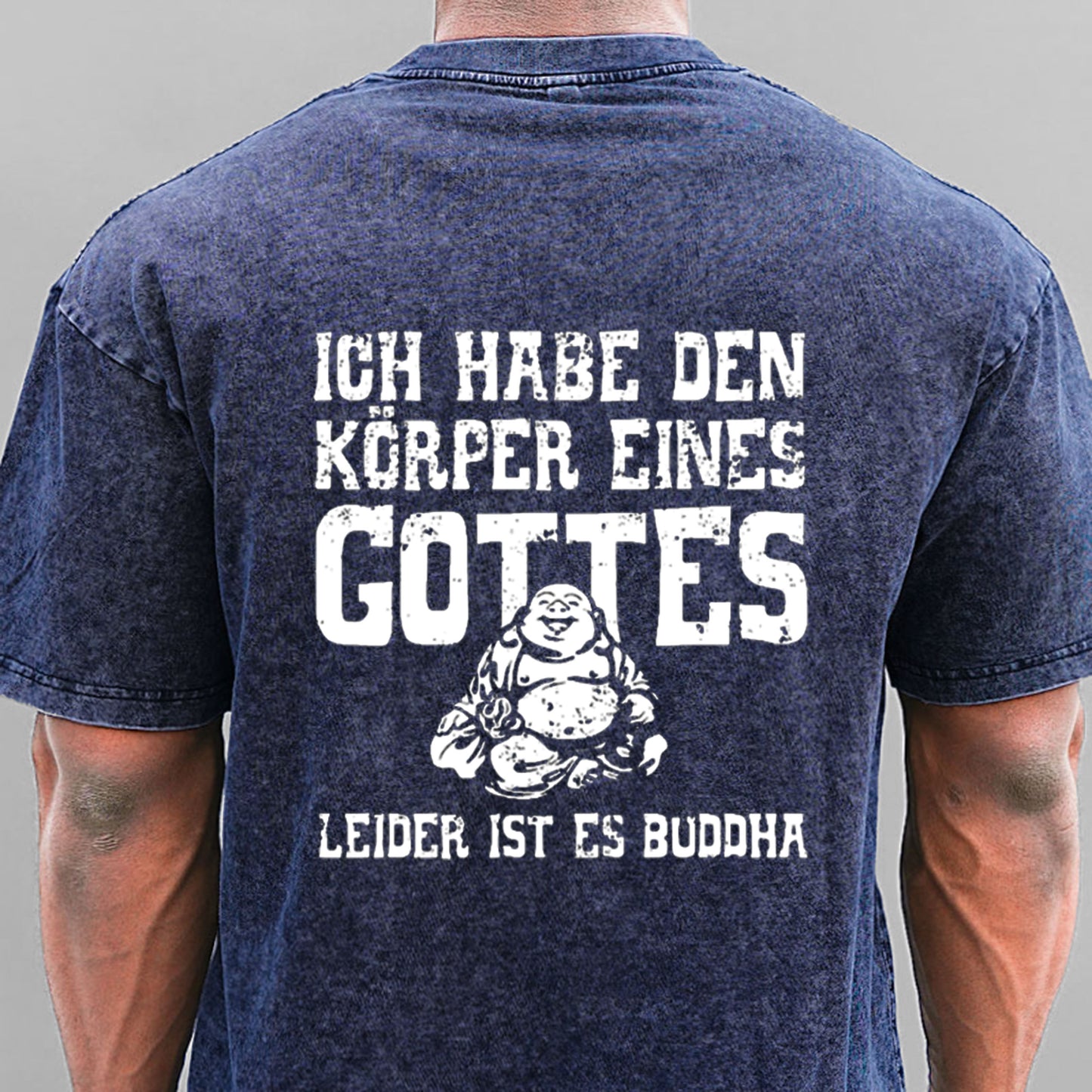 Ich Habe Den Körper Eines Gottes Leider Ist Es Buddha Gewaschene Vintage T-Shirt