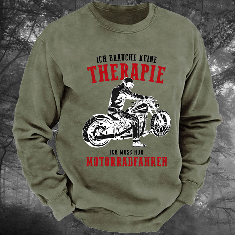 Ich brauche keine Therapie Gewaschenes Sweatshirt