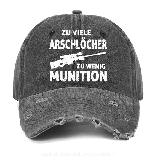 Zu viele Arschlöcher zu wenig Munition Gewaschene Vintage Cap