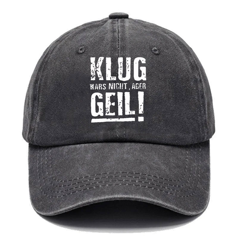 Klug Wars Nicht Aber Geil Baseball Cap