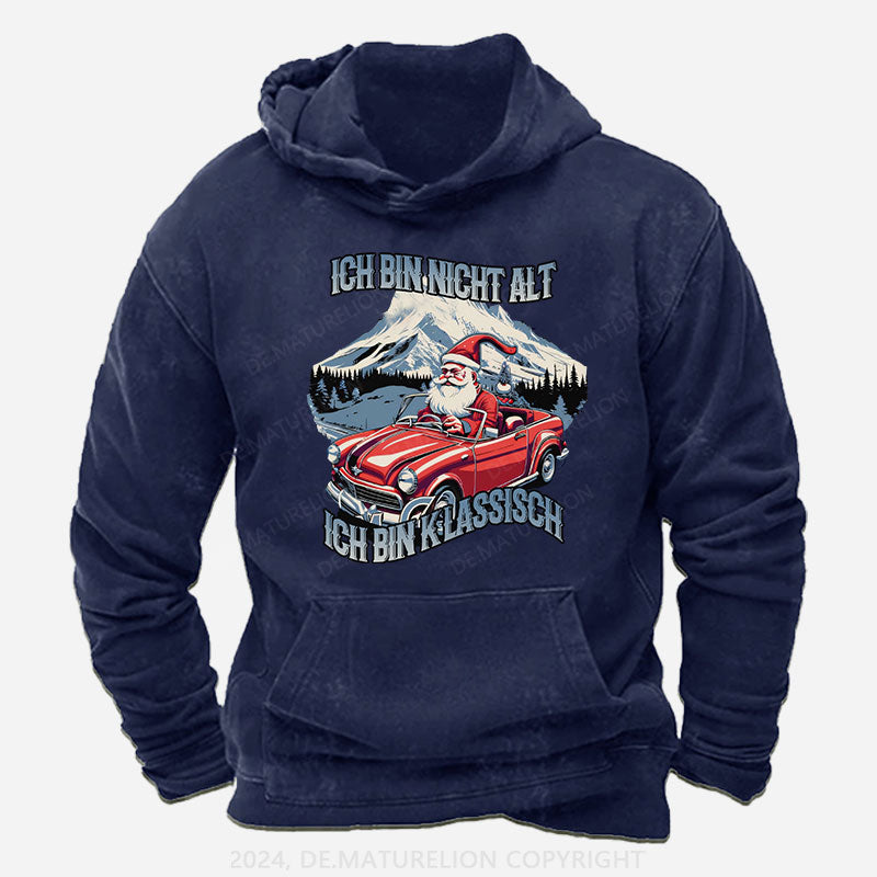 Ich bin nicht alt ich bin klassisch Weihnachten Hoodie