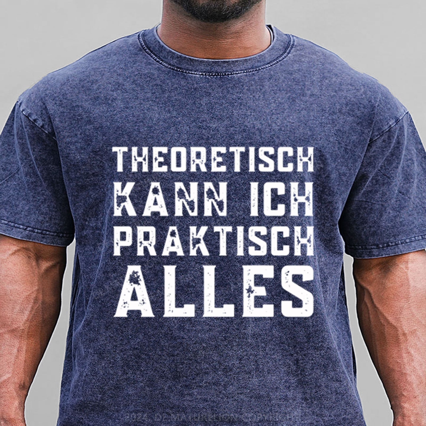 Theoretisch Kann Ich Praktisch Alles Gewaschene Vintage T-Shirt