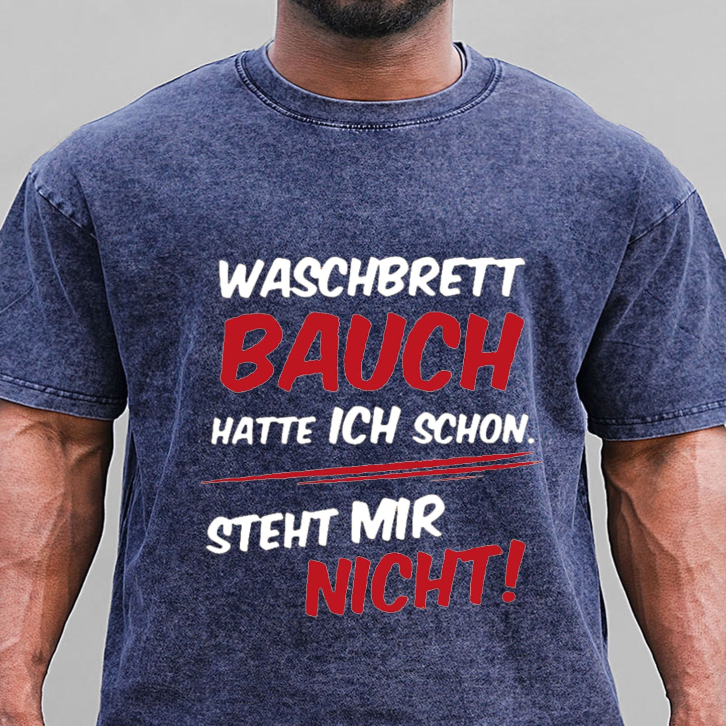 Waschbrett Bauch Hatte Ich Schon Steht Mir Nicht Gewaschene Vintage T-Shirt