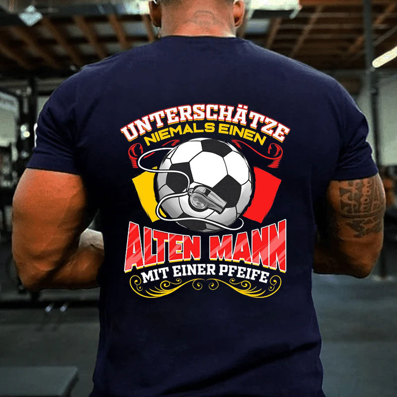 Schiedsrichter Alter Mann Fußball Rentner T-shirt