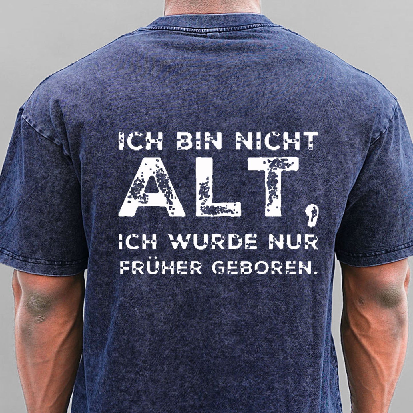 Ich Bin Nicht Alt Ich Wurde Nur Früher Geboren Gewaschene Vintage T-Shirt