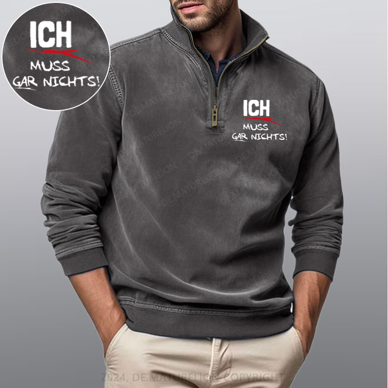 Maturelion Ich Muss Gar Nichts Stehkragen Poloshirt