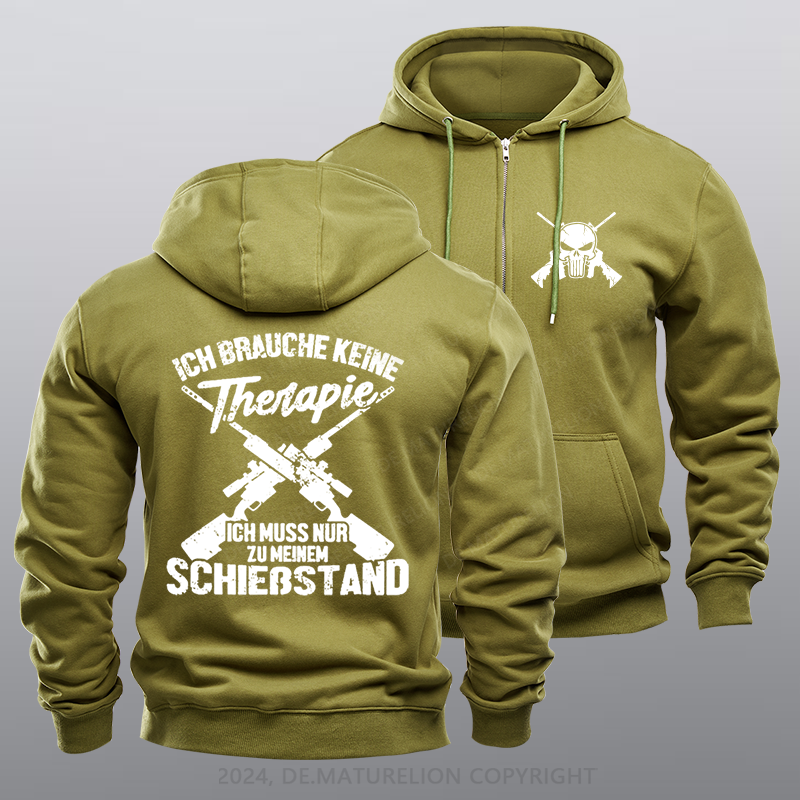 Maturelion Ich Brauche Keine Therapie Ich Muss Nur Zu Meinem Schießstand Reißverschluss Hoodie