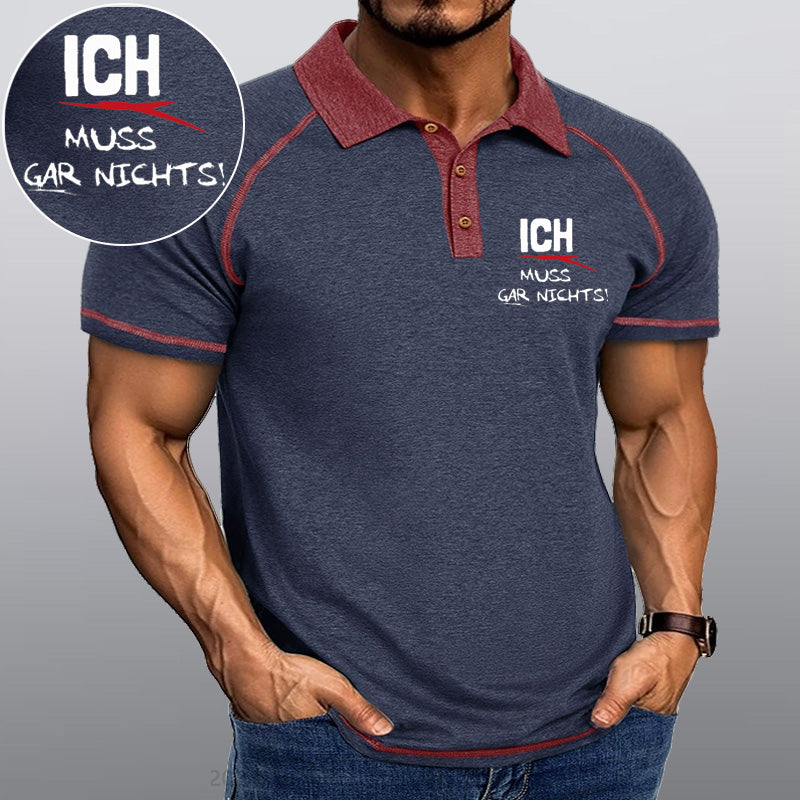 Maturelion Ich Muss Gar Nichts Kragen T-Shirt