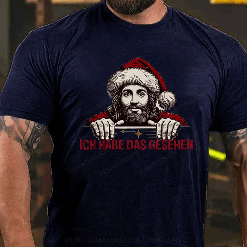 Ich habe das gesehen Weihnachten T-Shirt