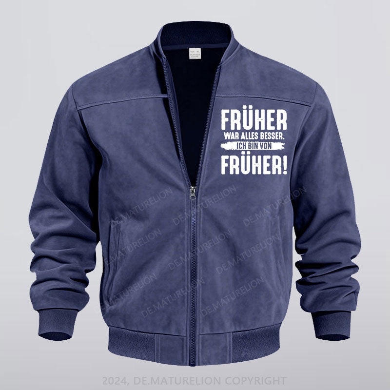 Maturelion Früher War Alles Besser Ich Bin Von Früher Einfarbige Reißverschluss Jacke